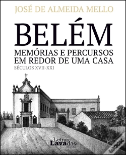 Capa do artigo Belém - Memórias e Percursos em Redor de uma Casa