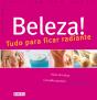 Beleza! Tudo para Ficar Radiante - Preview