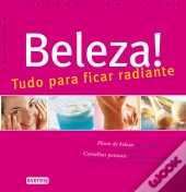 Beleza! Tudo para Ficar Radiante