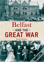 Belfast And The Great War