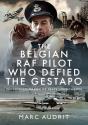 Belgian Raf Pilot Who Defied The Gestapo - Preview