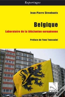 Capa do artigo Belgique : Laboratoire De La Desunion Europeenne