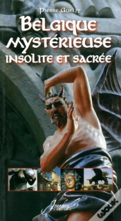 Capa do artigo Belgique Mysterieuse, Insolite Et Sacree