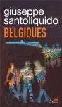 Belgiques : Rien Ne Vaut Ce Maintenant - Preview