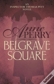 Capa do artigo Belgrave Square (Thomas Pitt Mystery, Book 12)