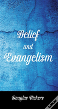Belief And Evangelism