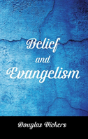 Belief And Evangelism - Preview