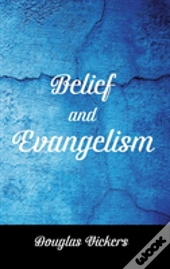Belief And Evangelism