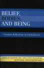 Belief, Bodies, And Being - Preview