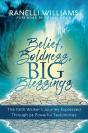 Belief, Boldness, Big Blessings - Preview