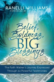 Capa do artigo Belief, Boldness, Big Blessings