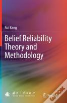 Belief Reliability Theory And Methodology