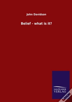 Capa do artigo Belief - What Is It