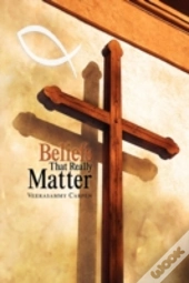 Beliefs That Really Matter