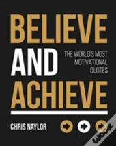 Believe And Achieve