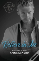 Believe In Me