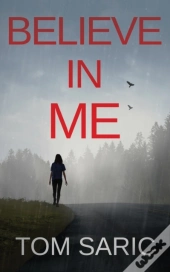 Believe In Me
