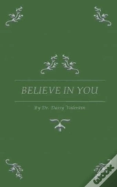Believe In You