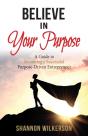 Believe In Your Purpose - Preview