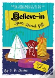 Believe-In Your Special Gift