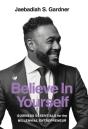 Believe In Yourself - Preview