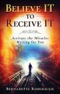 Believe It To Receive It - Preview
