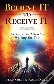 Capa do artigo Believe It To Receive It