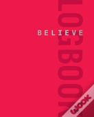 Believe Logbook (Red Edition)