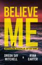 Believe Me - Preview
