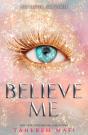 Believe Me - Preview
