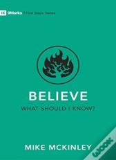 Believe - What Should I Know?