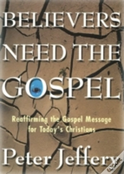 Capa do artigo Believers Need The Gospel