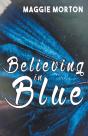Believing In Blue - Preview
