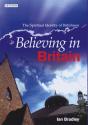 Believing In Britain - Preview