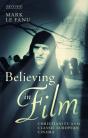 Believing In Film - Preview
