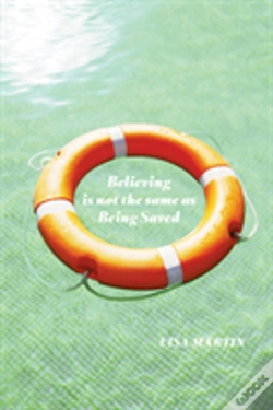 Capa do artigo Believing Is Not The Same As Being Saved