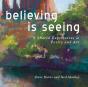 Believing Is Seeing - Preview