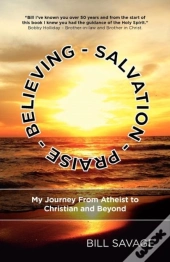 Believing - Salvation - Praise