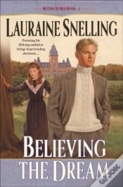 Capa do artigo Believing The Dream (Return To Red River Book #2)