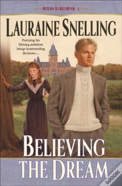 Capa do artigo Believing The Dream (Return To Red River Book #2)