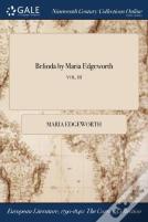 Belinda By Maria Edgeworth; Vol. Iii