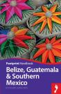 Belize, Guatemala & Southern Mexico - Preview