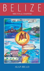 Belize - The Final Chapter (Viva Mexico! - And Other Assorted Love Songs) - Preview