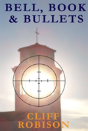 Bell, Book, And Bullets - Preview