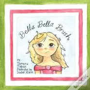 Bella Bella Brush