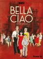 Bella Ciao : Intégrale Tomes 1 À 3 - Preview