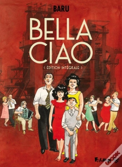 Capa do artigo Bella Ciao : Intégrale Tomes 1 À 3
