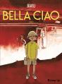 Bella Ciao Tome 3 : Tre - Preview