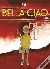 Bella Ciao Tome 3 : Tre