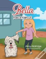 Bella Has A Haircut